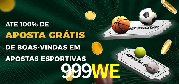 999WE Ate 100% de Aposta Gratis